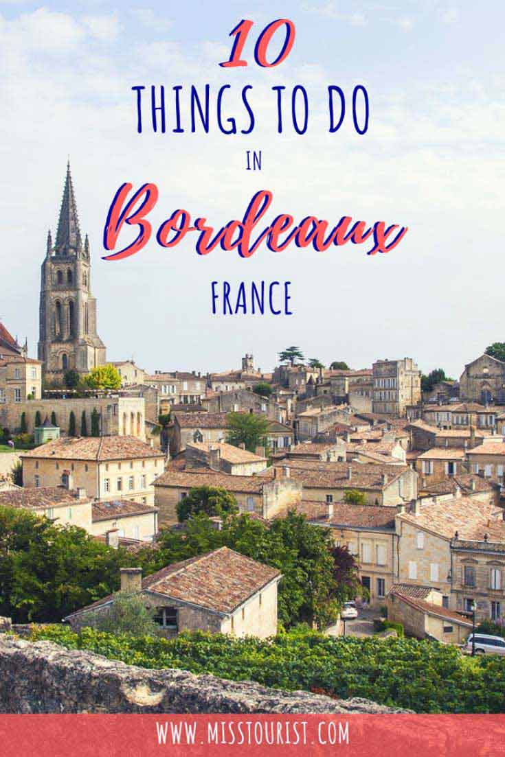Things To Do in Bordeaux – The Ultimate Guide 1