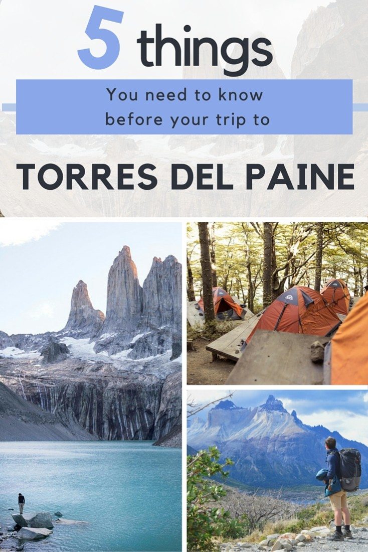 5 things you need to know before your torres del paine trek Misstourist.com