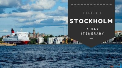 Your Perfect Stockholm 3 Day Itinerary