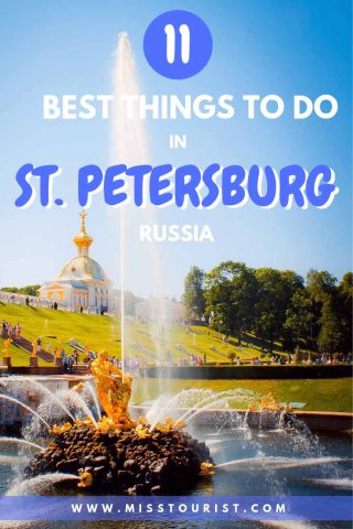 Top 11 Best Things To Do In Saint Petersburg Russia