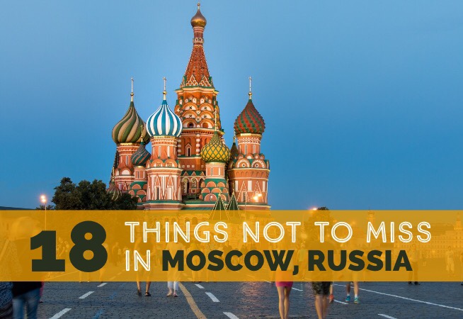 18 Unmissable Things To Do In Moscow Russia Insider S Tips