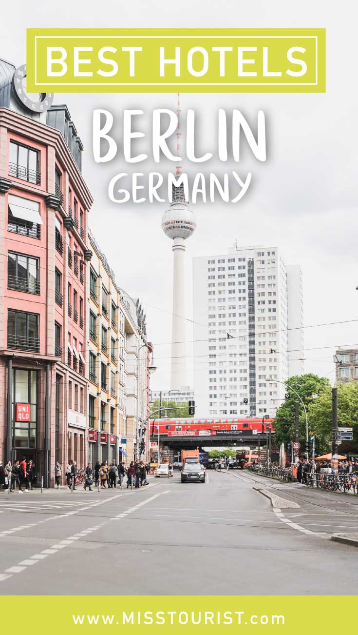 Where To Stay In Berlin - Best Hotels By Areas (+ Prices!)