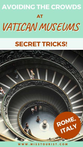 Avoiding the crowds at Vatican Museums - Secret Tricks
