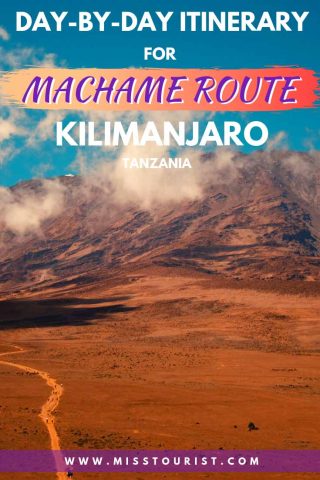 An Ultimate Guide To Machame Route In Kilimanjaro day-by-day itinerary