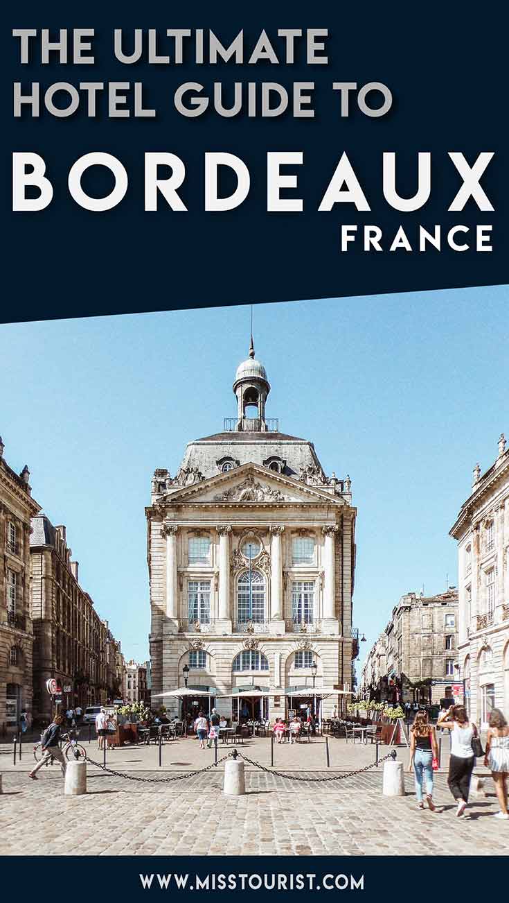 where to stay in bordeaux france