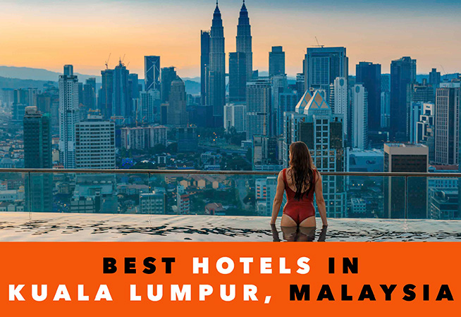 Where To Stay In Kuala Lumpur Malaysia Best Hotels - 