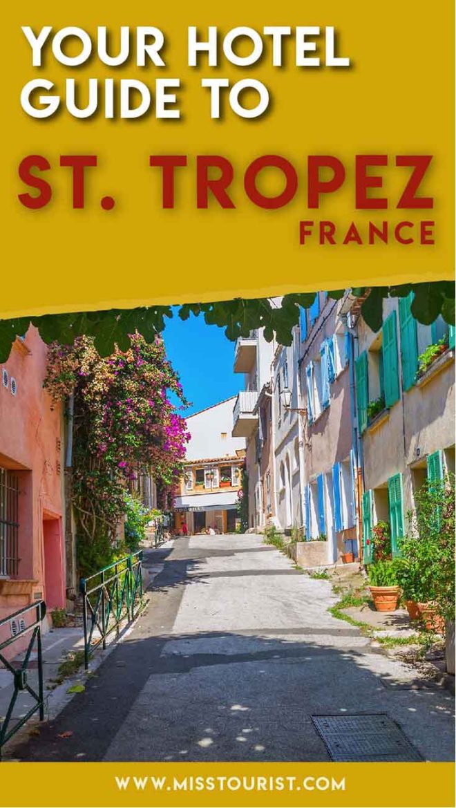 MUST READ → Where to stay in St. Tropez ️ Best Hotels