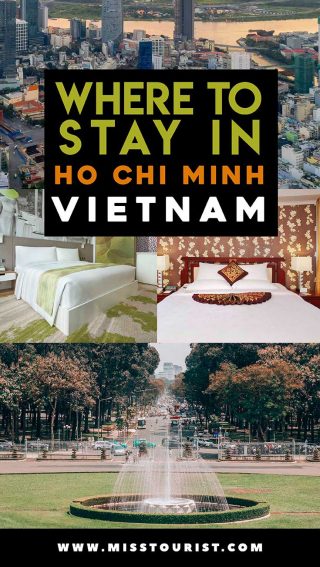 A collage titled "Where to Stay in Ho Chi Minh, Vietnam," featuring city views, a hotel room, a park with a fountain, and a website link at the bottom.