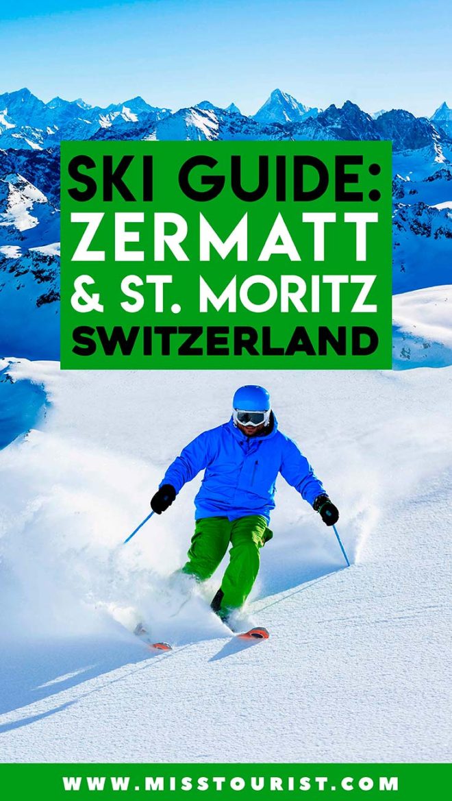 Best Ski Resorts in Switzerland: a Full Guide to Zermatt and St. Moritz Ski