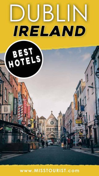 best areas to stay in dublin