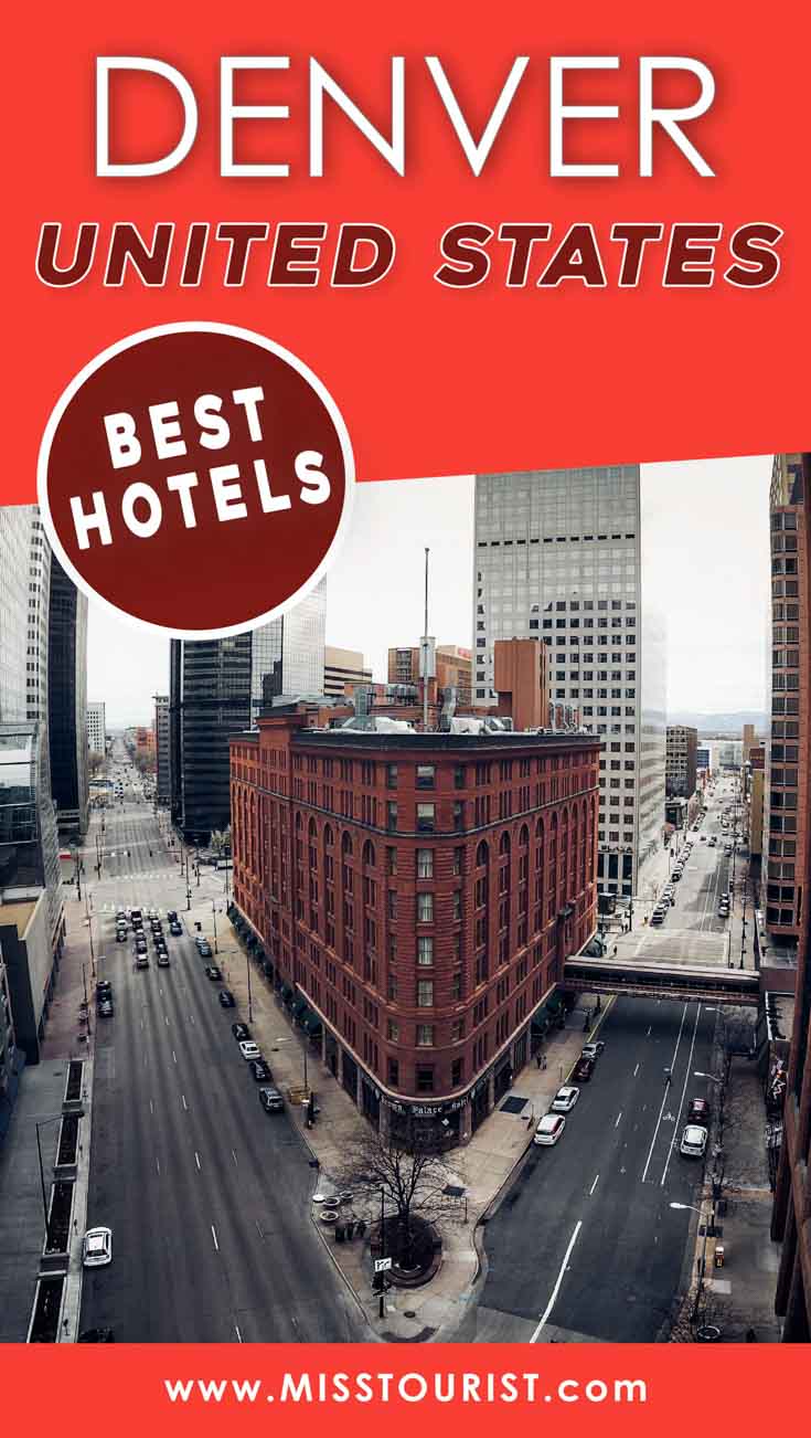 Where to Stay in Denver - Your Ultimate Guide for the Best Areas and Hotels