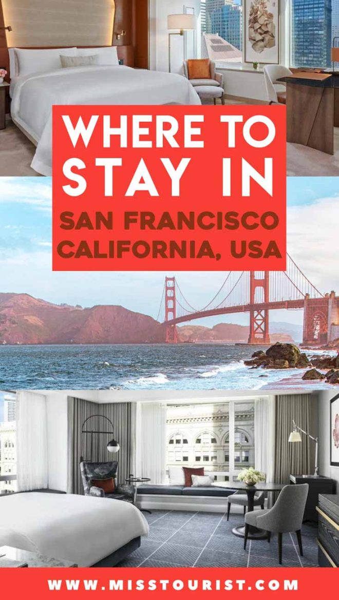 2020 Guide Where to stay in San Francisco Best Neighborhoods and Hotels