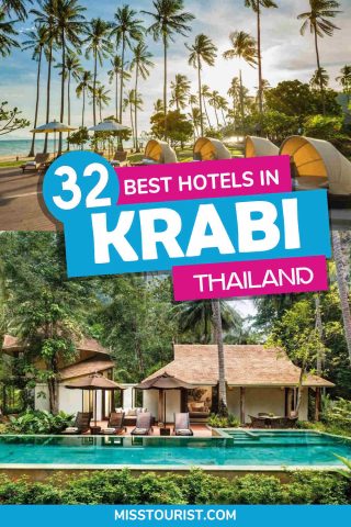 promotional graphic with "32 BEST HOTELS IN KRABI THAILAND" in bold text over a tropical resort setting, with tall palm trees, a serene beach, and a luxury pool villa. 