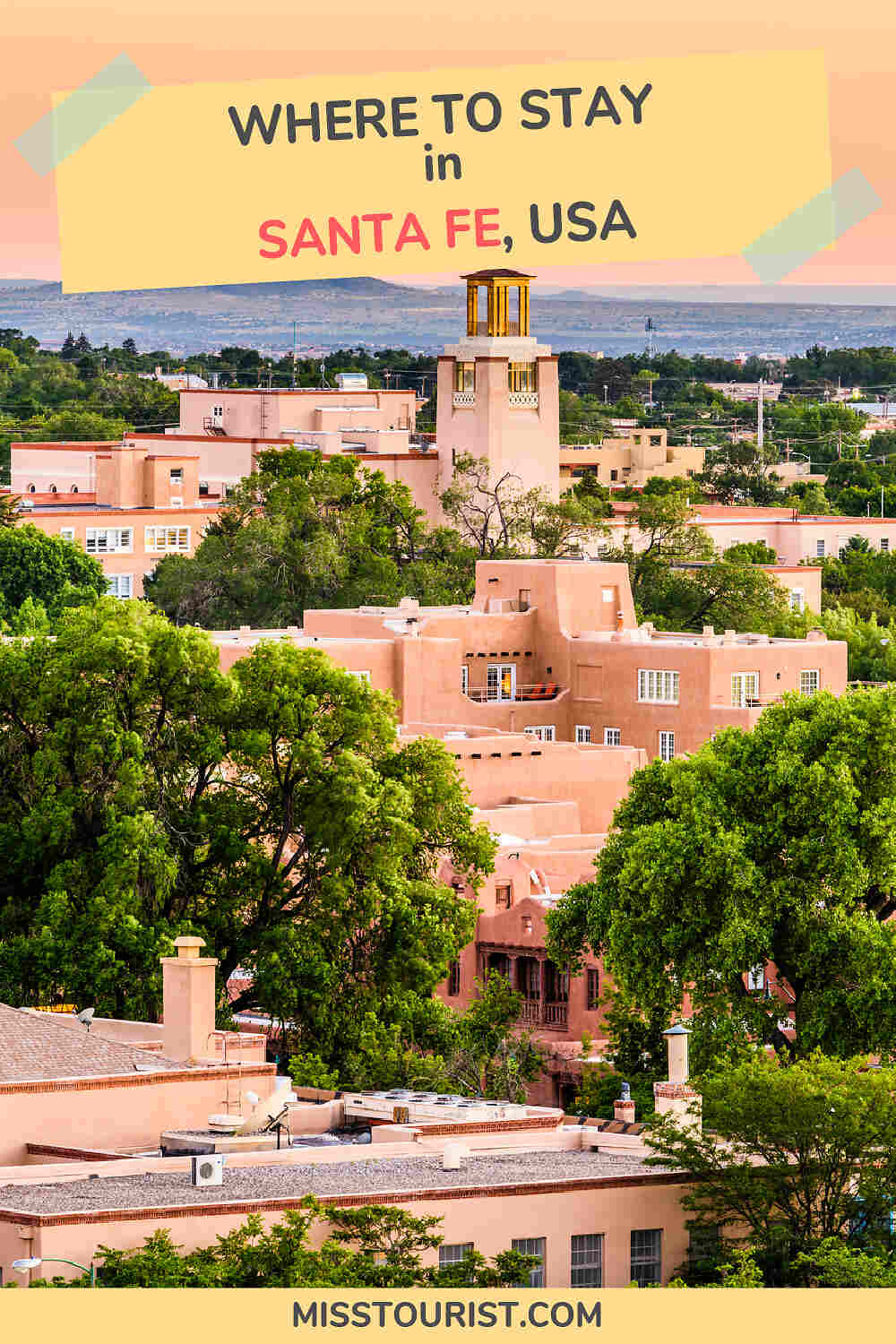 Best place to stay Santa Fe PIN 1