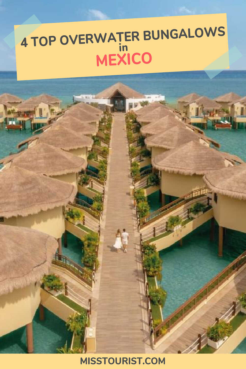 Overwater Bungalows in Mexico pin 1