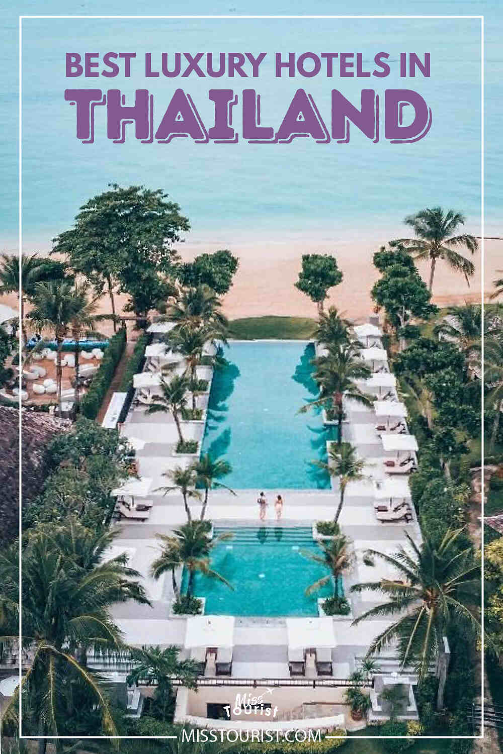 Thailand luxury hotels PIN 3