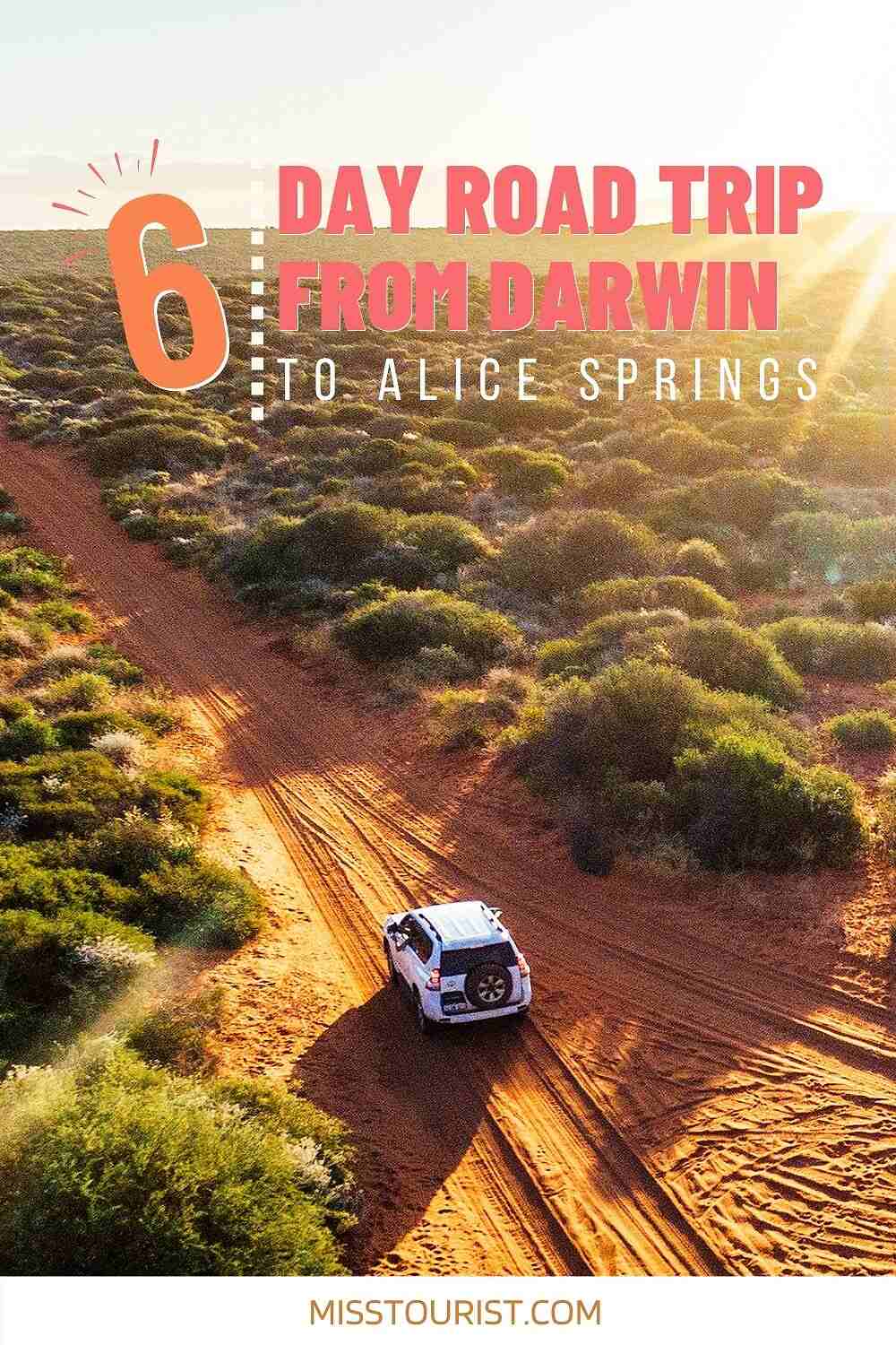 6 day road trip from darwin to alice springs pin 1