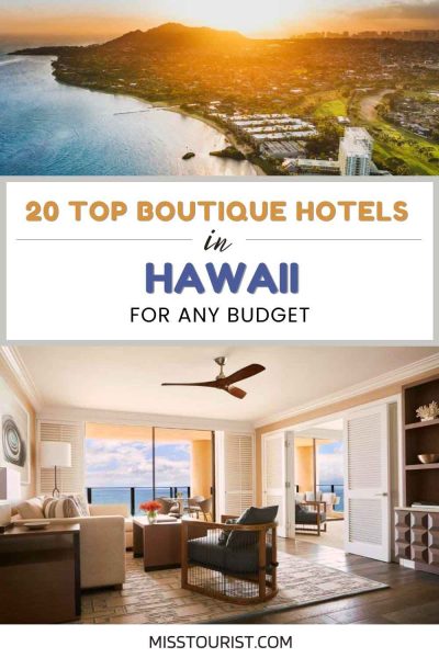 20 Stunning Boutique Hotels in Hawaii for Any Budget!