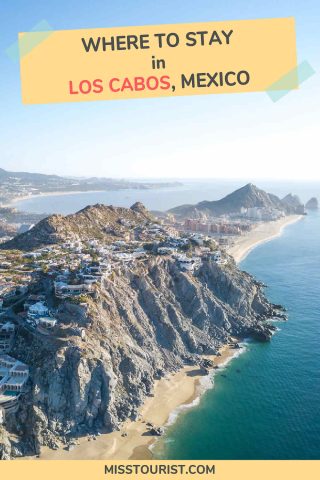 Where to stay in Los Cabos pin 1