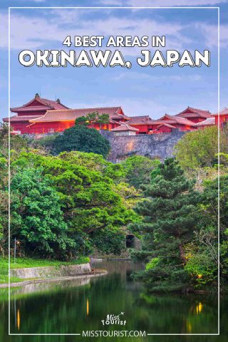 Scenic view of Shurijo Castle with lush greenery and a reflective body of water in Okinawa, Japan. Text overlay reads "4 Best Areas in Okinawa, Japan.