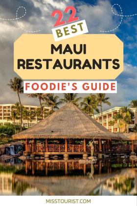 22 Best Restaurants in Maui with a View - By Category!