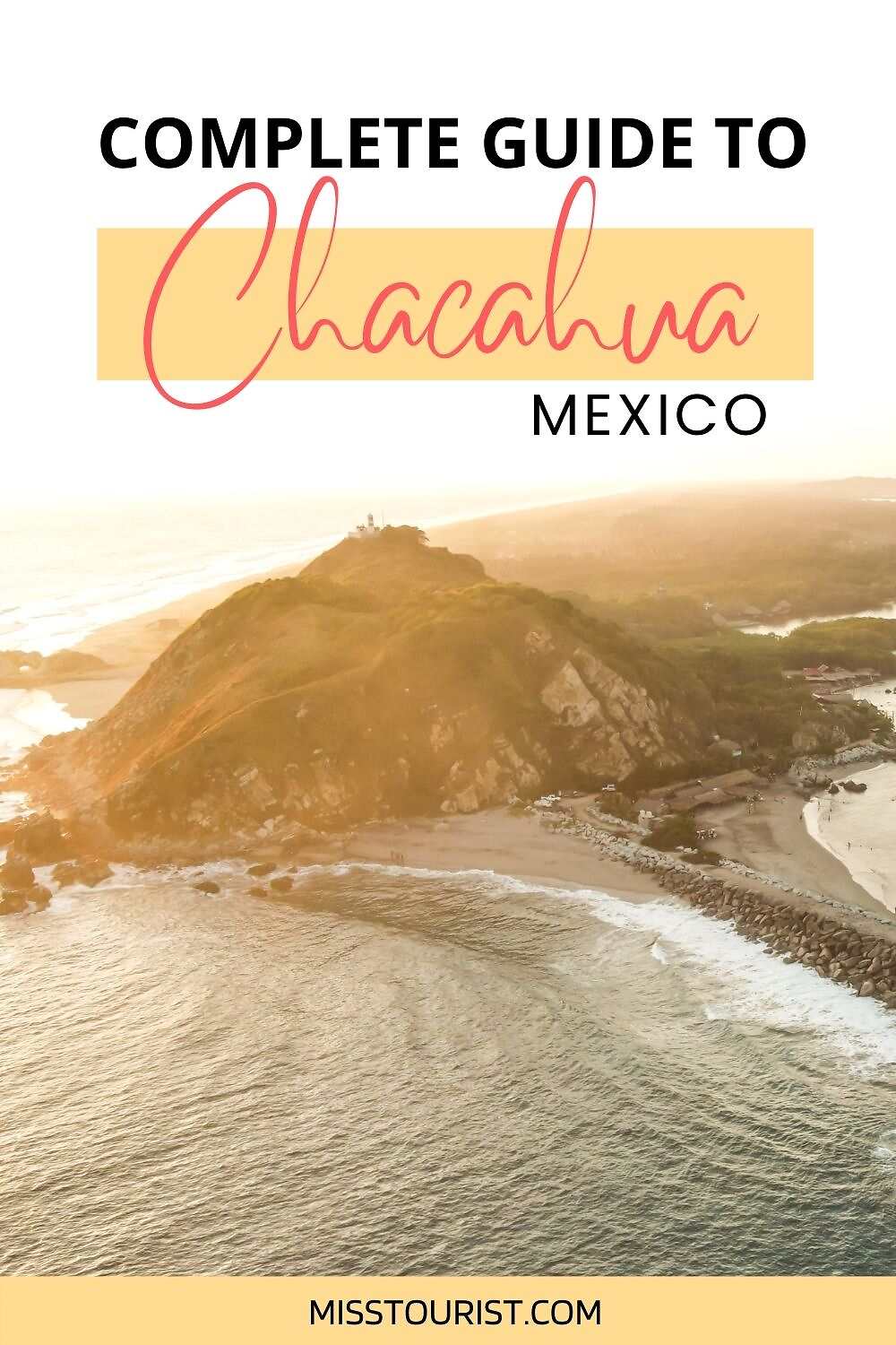 complete guide to chacahua oaxaca pin 1