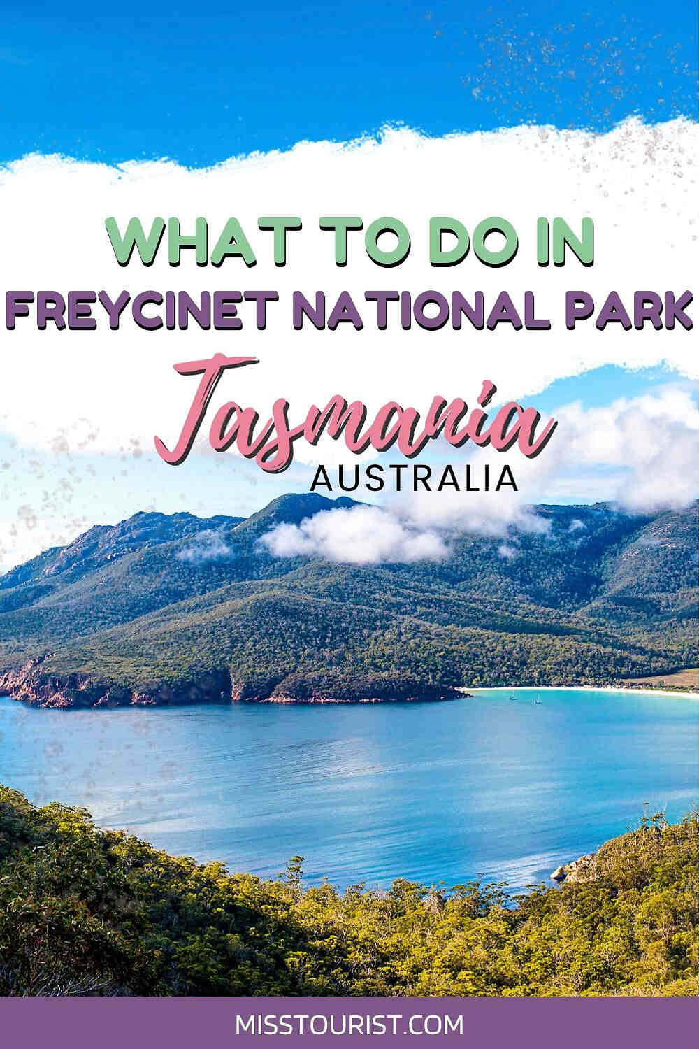 things to do in freycinet national park australia pin 1