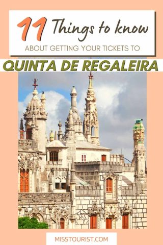 things to know about auinta de regaleira tickets pin 1