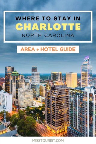 Where to stay in Charlotte pin 1