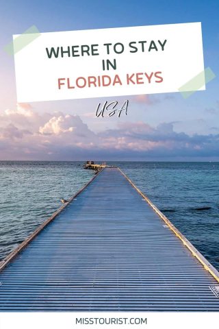 Where to stay in Florida Keys pin 2