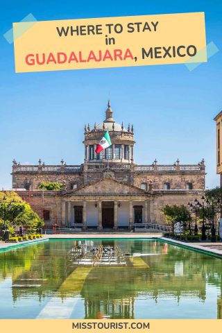 Where to stay in Guadalajara pin 1