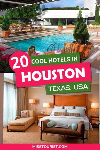 Split image of a hotel pool area and a hotel room with text overlay "20 Cool Hotels in Houston, Texas, USA." The bottom of the image shows "misstourist.com.