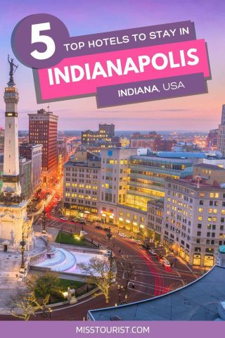 Where to stay in Indianapolis pin 2