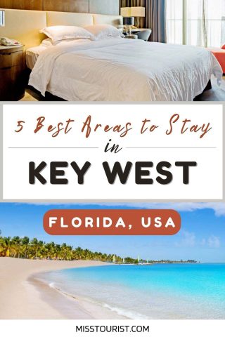 Promotional image featuring '5 Best Areas to Stay in Key West, Florida, USA' with a split design showcasing a luxurious bedroom and a serene beach