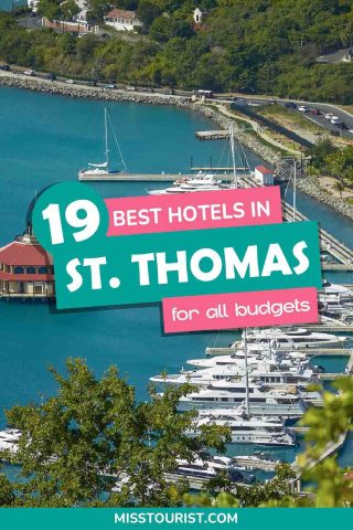 Aerial view of a marina with boats docked and a hotel in the background. Overlay text reads "19 Best Hotels in St. Thomas for all budgets.