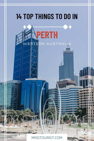 Top Things to Do in Perth