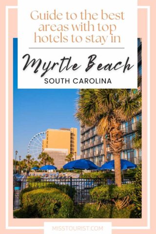 Where to stay in Myrtle beach south carolina pin 2