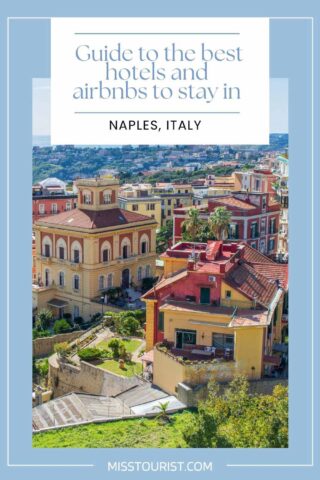 Where to stay in Naples Italy pin 2