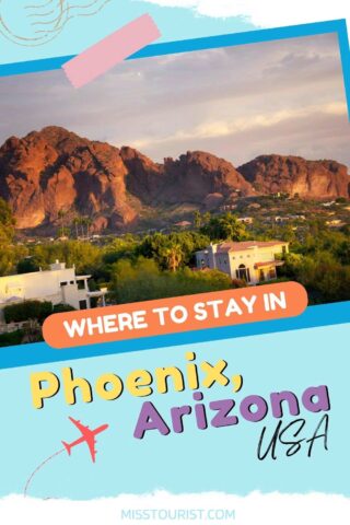 Where to stay in Phoenix arizona pin 1