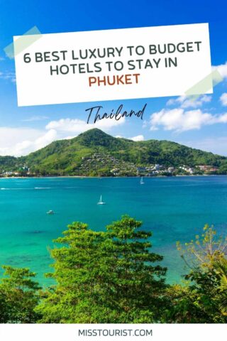 Where to stay in Phuket thailand pin 1