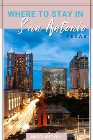 Where to stay in san antontio texas pin 1