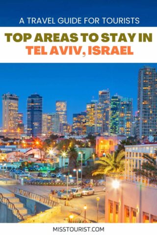 Cover image for 'A Travel Guide for Tourists: Top Areas to Stay in Tel Aviv, Israel,' showcasing the vibrant night scene of Tel Aviv with illuminated city buildings and a bustling street market