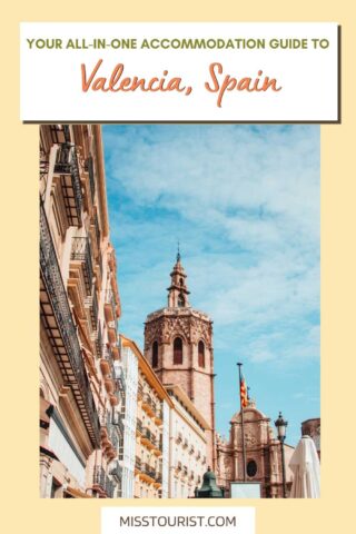 Where to stay in the valencia spain pin 1