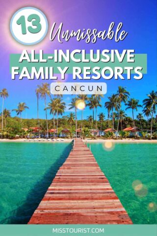 Cancun all inclusive family resorts PIN 1