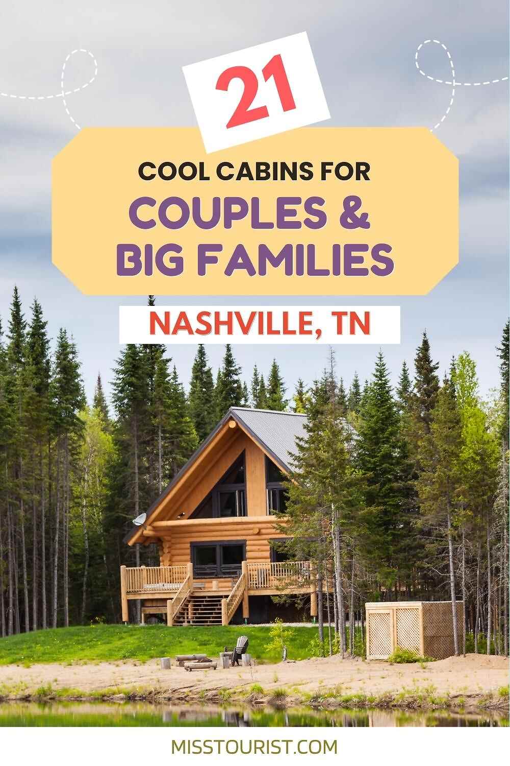 21 Cabins in Nashville, TN ️ for Couples & Big Families