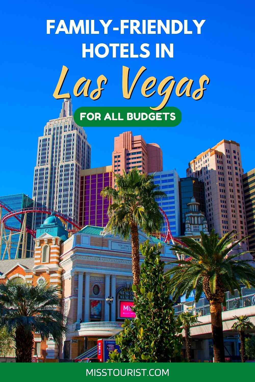 Family friendly hotels in Las Vegas PIN 2