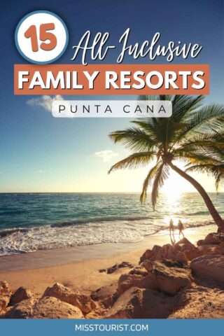 Punta Cana all inclusive family resorts PIN 1