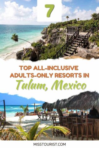 Tulum all inclusive resorts adults only PIN 2