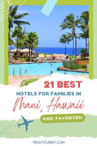 Best hotels in Maui for families PIN 1