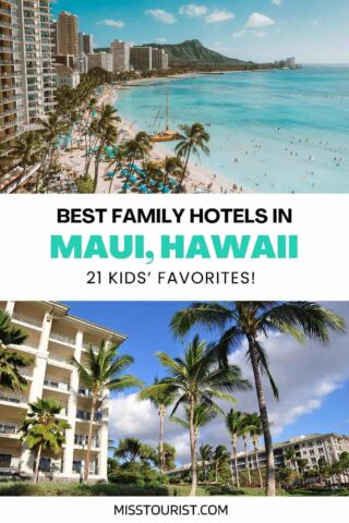Best hotels in Maui for families PIN 2